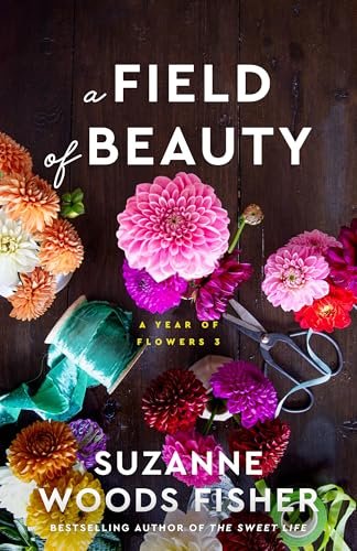 Book cover for "A Field of Beauty" by Suzanne Woods Fisher
