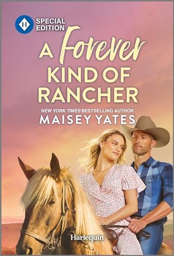 Book cover for "A Forever Kind of Rancher" by Maisey Yates