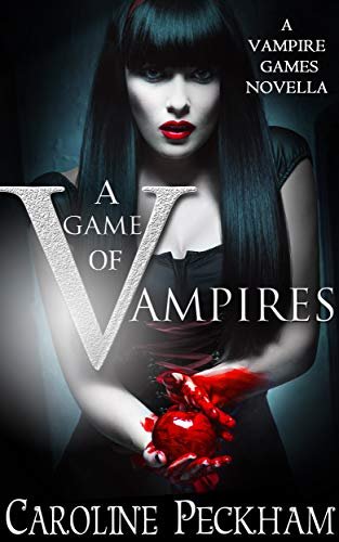 Book cover for "A Game of Vampires" by Caroline Peckham