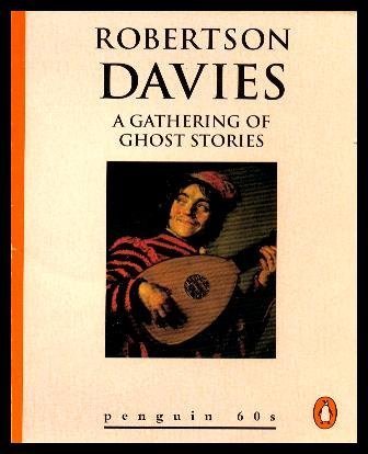 Book cover for "A Gathering of Ghost Stories" by Robertson Davies