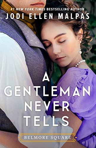 Book cover for "A Gentleman Never Tells" by Jodi Ellen Malpas