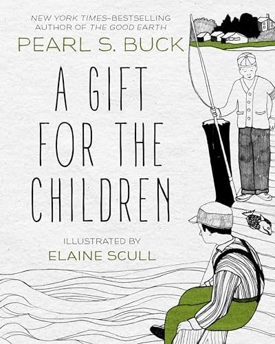 Book cover for "A Gift for the Children" by Pearl S Buck