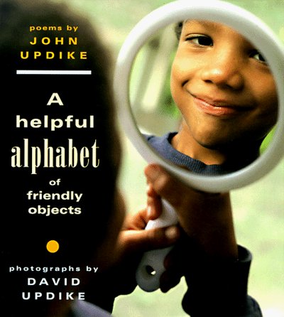 Book cover for "A Helpful Alphabet of Friendly Objects" by John Updike