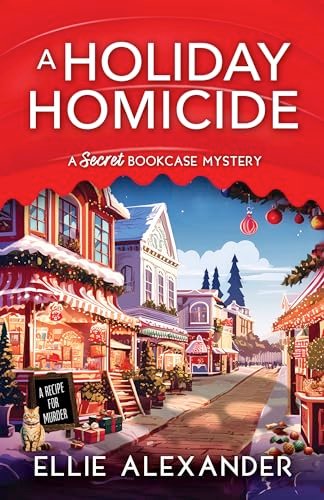 Book cover for "A Holiday Homicide" by Ellie Alexander