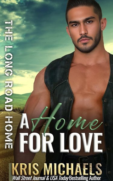 Book cover for "A Home For Love" by Kris Michaels