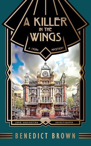 Book cover for "A Killer in the Wings" by Benedict Brown