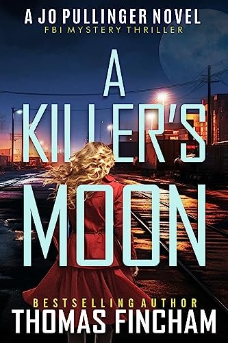 Book cover for "A Killer's Moon" by Thomas Fincham