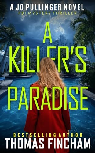 Book cover for "A Killer's Paradise" by Thomas Fincham
