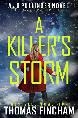 Book cover for "A Killer's Storm" by Thomas Fincham
