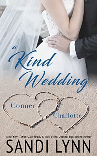 Book cover for "A Kind Wedding: Conner & Charlotte" by Sandi Lynn