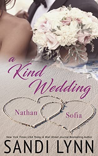 Book cover for "A Kind Wedding: Nathan & Sofia" by Sandi Lynn