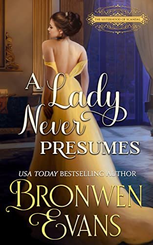 Book cover for "A Lady Never Presumes" by Bronwen Evans