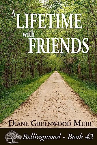 Book cover for "A Lifetime with Friends" by Diane Greenwood Muir