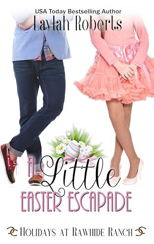 Book cover for "A Little Easter Escapade" by Laylah Roberts
