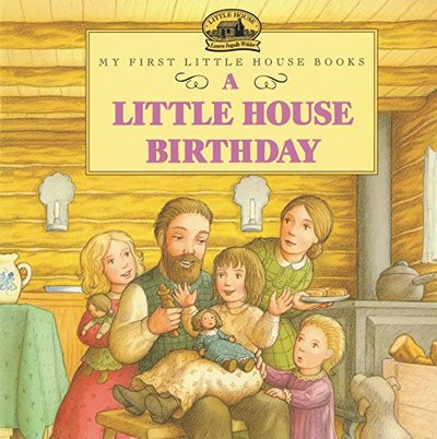 Book cover for "A Little House Birthday" by Laura Ingalls Wilder