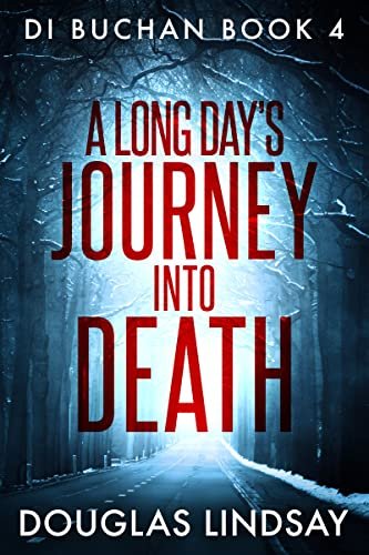Book cover for "A Long Day's Journey Into Death" by Douglas Lindsay