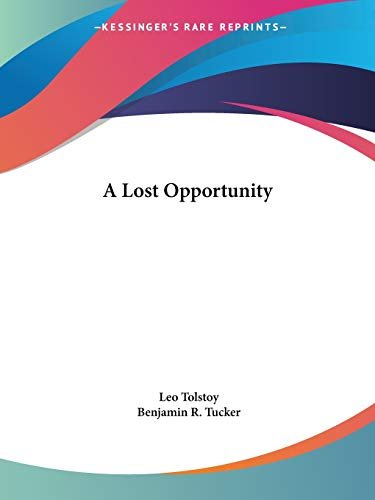 Book cover for "A Lost Opportunity" by Leo Tolstoy