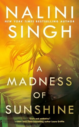 Book cover for "A Madness of Sunshine" by Nalini Singh