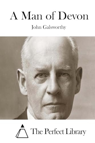 Book cover for "A Man of Devon" by John Galsworthy