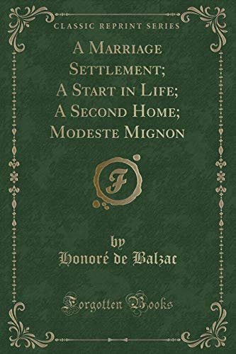 Book cover for "A Marriage Settlement, And, Modeste Mignon: And Other Stories" by Honore de Balzac