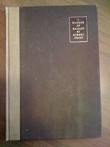 Book cover for "A Masque Of Reason" by Robert Frost