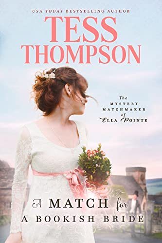 Book cover for "A Match for a Bookish Bride" by Tess Thompson