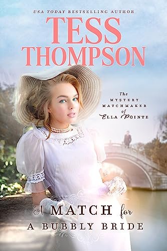 Book cover for "A Match for a Bubbly Bride" by Tess Thompson