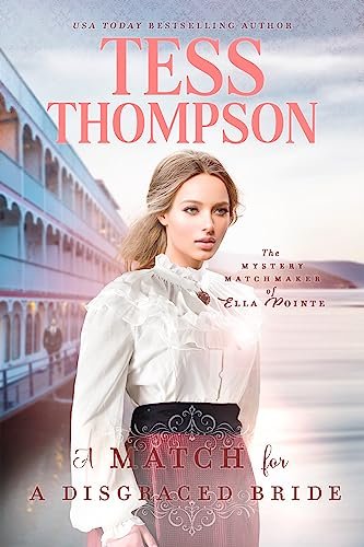 Book cover for "A Match for a Disgraced Bride" by Tess Thompson