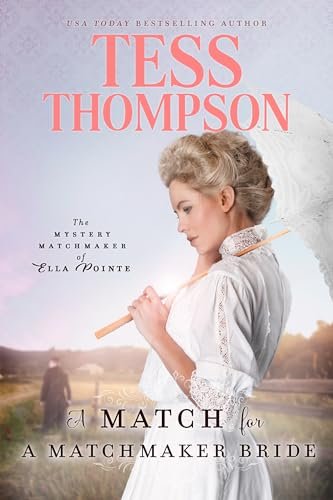 Book cover for "A Match for a Matchmaker Bride" by Tess Thompson