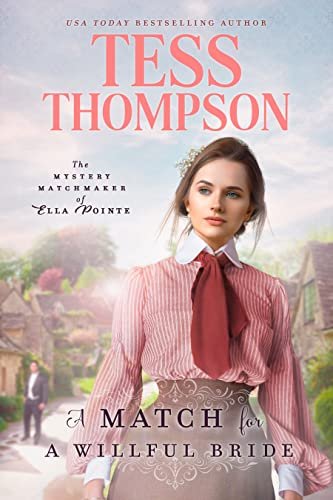 Book cover for "A Match for a Willful Bride" by Tess Thompson