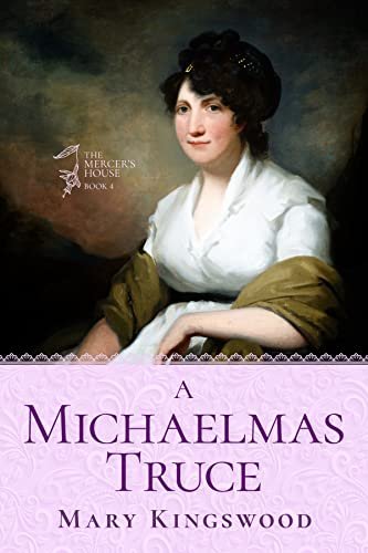 Book cover for "A Michaelmas Truce" by Mary Kingswood