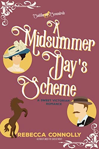 Book cover for "A Midsummer Day's Scheme" by Rebecca Connolly