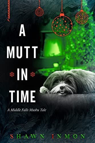 Book cover for "A Mutt in Time" by Shawn Inmon