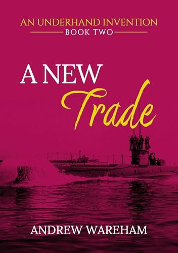 Book cover for "A New Trade" by Andrew Wareham