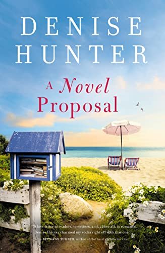 Book cover for "A Novel Proposal" by Denise Hunter