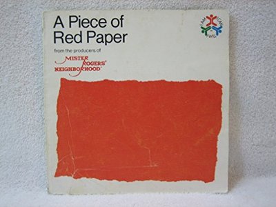 Book cover for "A Piece of Red Paper" by Fred Rogers