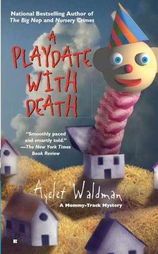 Book cover for "A Playdate With Death" by Ayelet Waldman