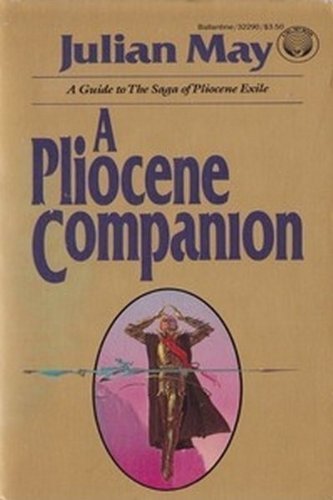 Book cover for "A Pliocene Companion" by Julian May