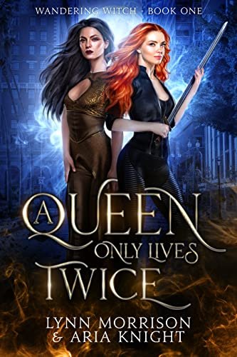 Book cover for "A Queen Only Lives Twice" by Lynn Morrison