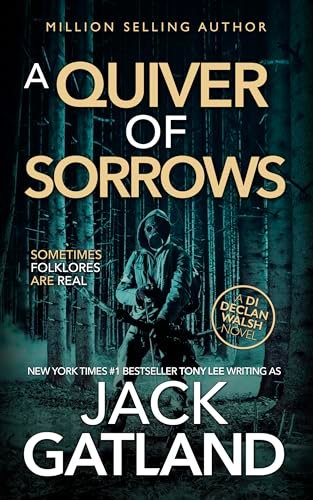 Book cover for "A Quiver Of Sorrows" by Jack Gatland