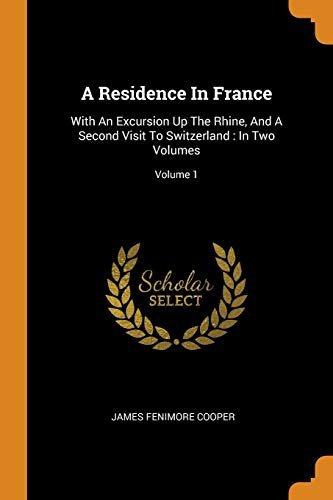 Book cover for "A Residence in France" by James Fenimore Cooper