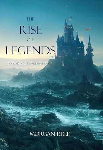 Book cover for "A Rise of Legends" by Morgan Rice
