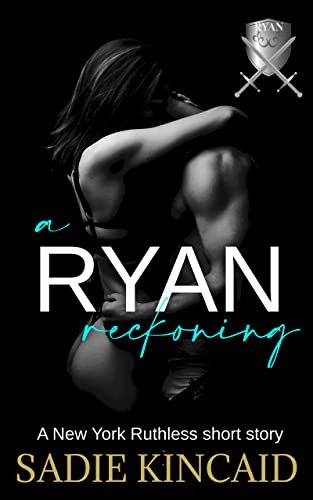 Book cover for "A Ryan Reckoning" by Sadie Kincaid