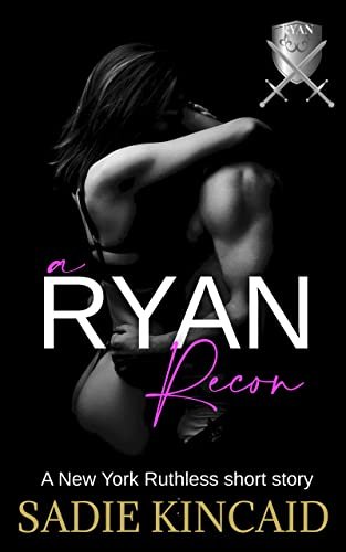 Book cover for "A Ryan Recon" by Sadie Kincaid