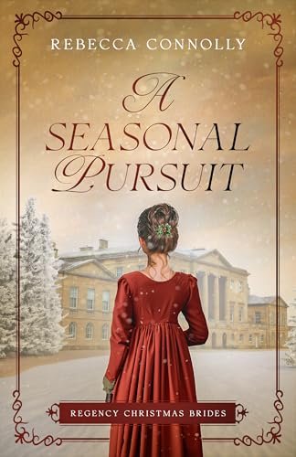 Book cover for "A Seasonal Pursuit" by Rebecca Connolly