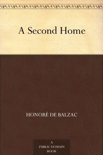 Book cover for "A Second Home" by Honore de Balzac