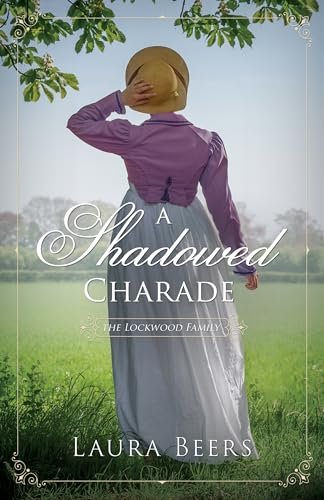 Book cover for "A Shadowed Charade" by Laura Beers