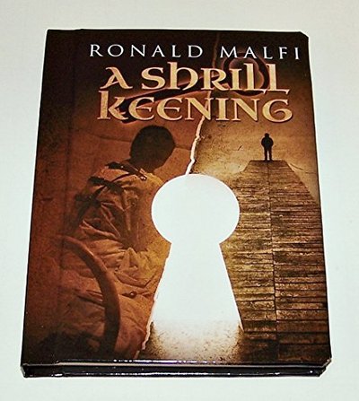 Book cover for "A Shrill Keening" by Ronald Malfi