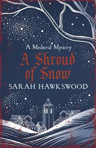 Book cover for "A Shroud of Snow" by Sarah Hawkswood