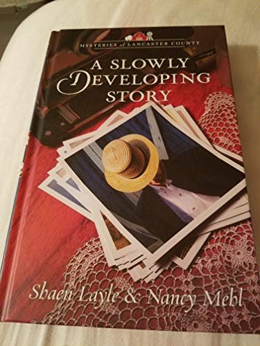 Book cover for "A Slowly Developing Story" by Nancy Mehl